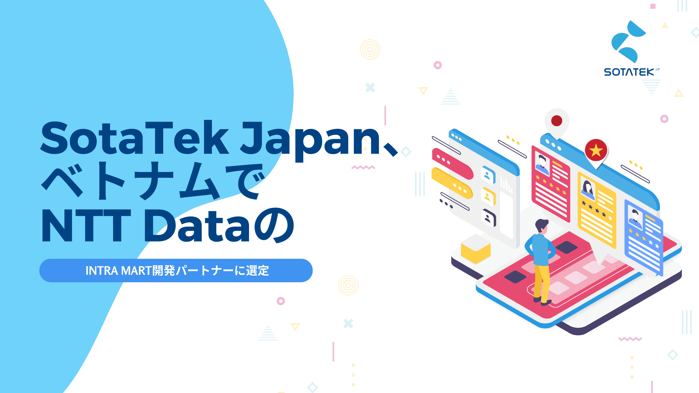 SotaTek Japan、ベトナムでNTT Dataの Intra Mart開発 パートナーに選定